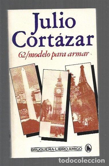 Libri di seconda mano: 62 / MODELO PARA ARMAR - CORTAZAR, JULIO