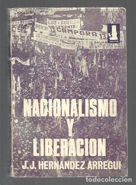 Libri di seconda mano: NACIONALISMO Y LIBERACION - J. J. HERNANDEZ ARREGUI