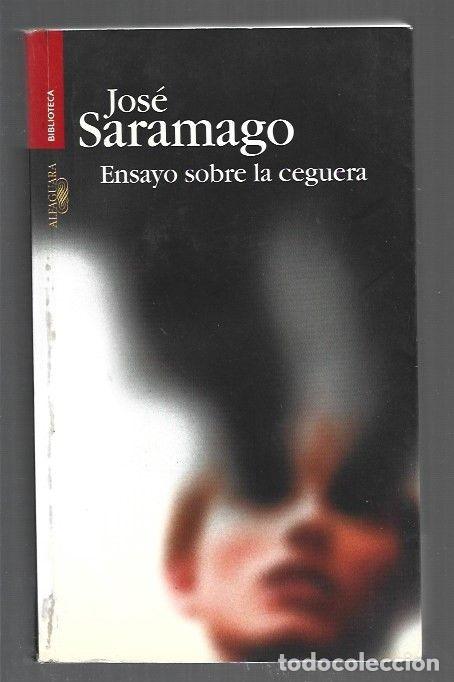 Libri di seconda mano: ENSAYO SOBRE LA CEGUERA - SARAMAGO, JOSE
