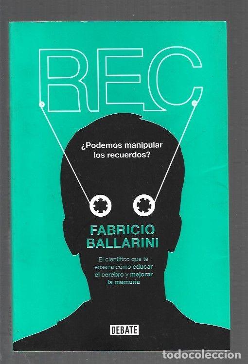 Libri di seconda mano: REC &iquest;PODEMOS MANIPULAR LOS RECUERDOS? - BALLARINI, FABRICIO