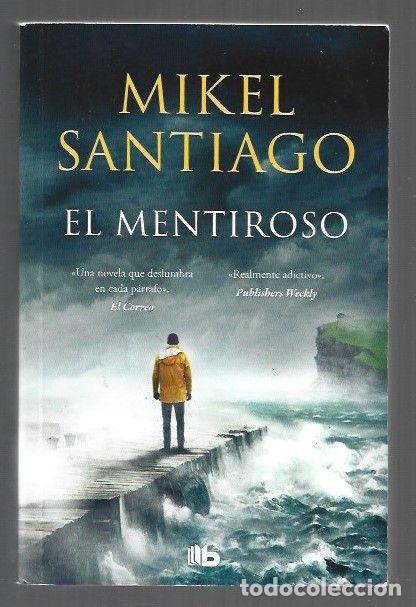 Libros: MENTIROSO - EL - SANTIAGO, MIKEL - Foto 1