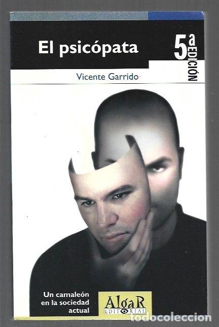 B&uuml;cher: PSICOPATA - EL. UN CAMALEON EN LA SOCIEDAD ACTUAL - GARRIDO, VICENTE