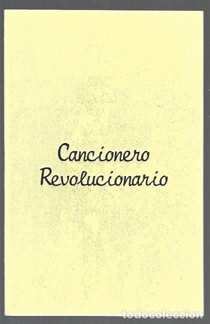 Libros: CANCIONERO REVOLUCIONARIO - VARIOS