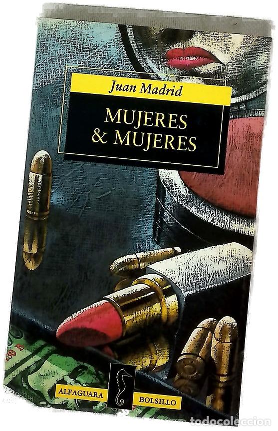 Libros: Mujeres & mujeres - Madrid, Juan