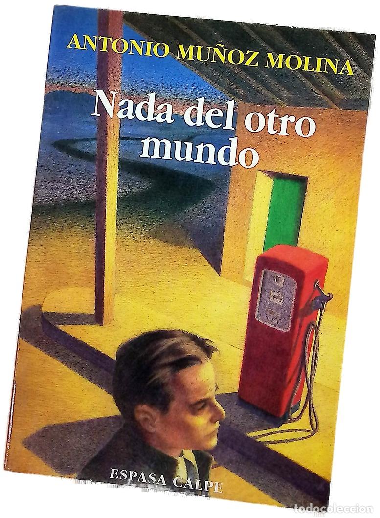 Libros: Nada del otro mundo - Mu&ntilde;oz Molina, Antonio