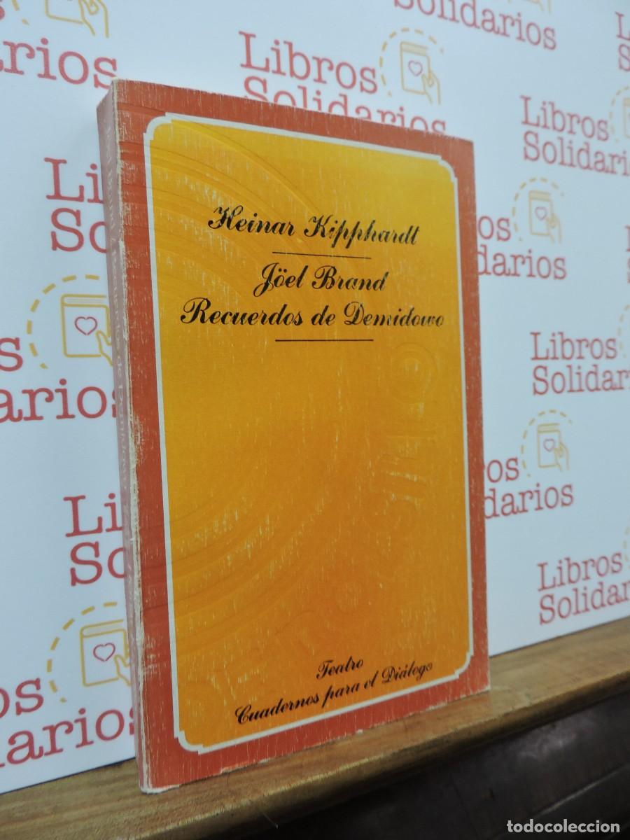 Libros: J&ouml;el Brand / Recuerdos de Demidowo. KIPPHARDT, Heinar. Ed. Edicusa. Madrid, 1971