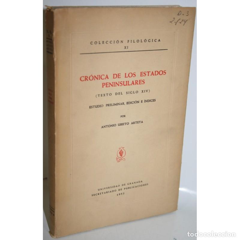 Libros: CR&Oacute;NICA DE LOS ESTADOS PENINSULARES (TEXTO DEL SIGLO XIV)