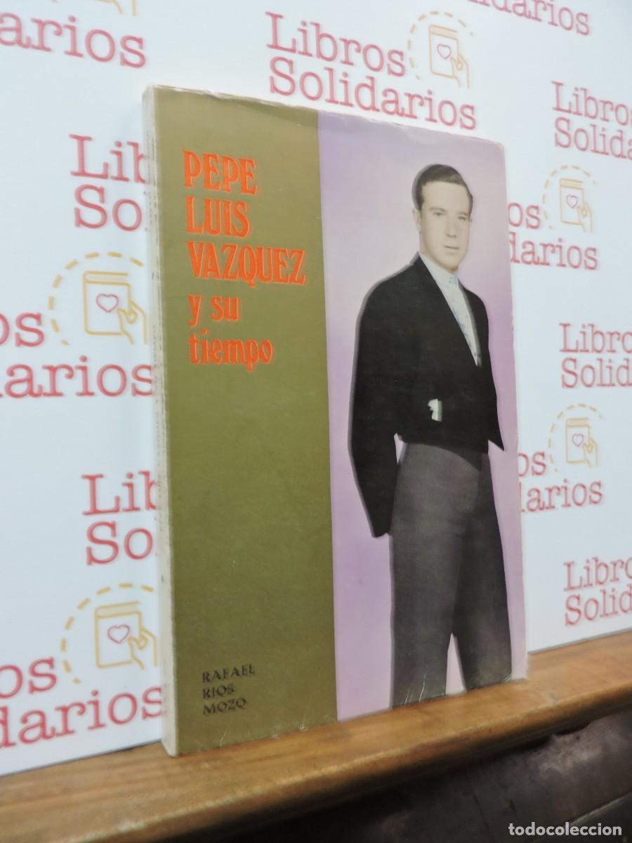 Livros em segunda m&atilde;o: Pepe Luis V&aacute;zquez y su tiempo. RIOS MOZO, Rafael. Ed. Sevilla, 1970