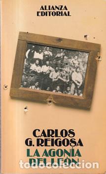 Libros: La agon&iacute;a del Le&oacute;n - Carlos G. Reigosa - Foto 1
