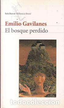 Libros: El bosque perdido - Emilio Gavilanes - Foto 1