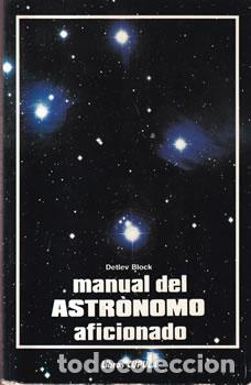 Libros: Manual del astr&oacute;nomo aficionado - Detlev Block - Foto 1