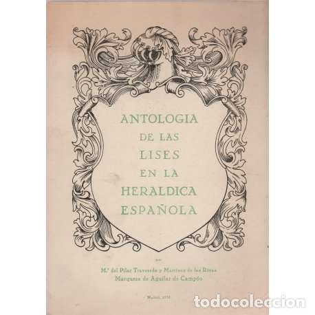 Libros: Antolog&iacute;a de las lises en la her&aacute;ldica espa&ntilde;ola - VV. AA.
