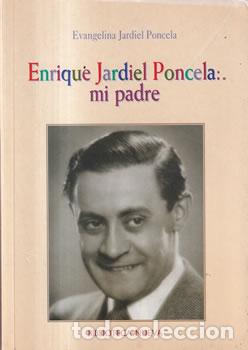 Libros: Enrique Jardiel Poncela: mi padre - Evangelina Jardiel Poncela