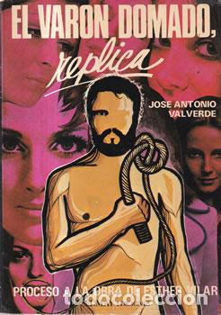 Libros: El var&oacute;n domado, r&eacute;plica - Jos&eacute; Antonio Valverde