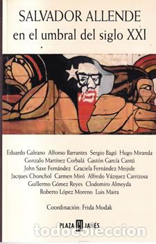 Libros: Salvador Allende en el umbral del siglo XXI - Frida Modak (coord.)