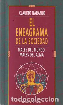 Libros: El eneagrama de la sociedad - Claudio Naranjo - Foto 1