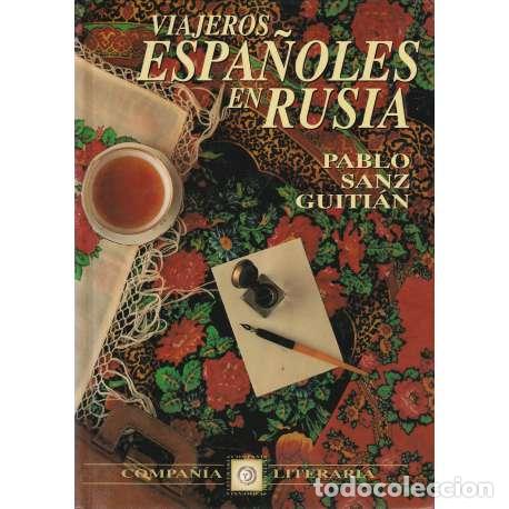 Livros em segunda m&atilde;o: Viajeros espa&ntilde;oles en Rusia - Pablo Sanz Guiti&aacute;n