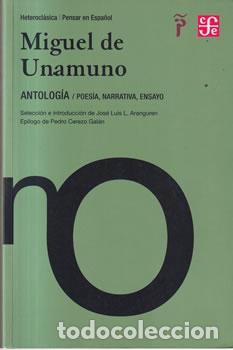 Libros: Miguel de Unamuno. Antolog&iacute;a / Poes&iacute;a, Narrativa, Ensayo - Jos&eacute; Luis L. Aranguren (selecc.)