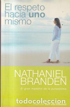 Libros: El respeto hacia uno mismo - Nathaniel Branden