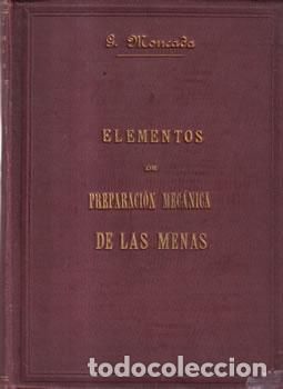 Libros: Elementos de preparaci&oacute;n mec&aacute;nica de las menas - Gin&eacute;s Moncada y Ferro