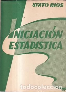 Libros: Iniciaci&oacute;n estad&iacute;stica - Sixto R&iacute;os - Foto 1