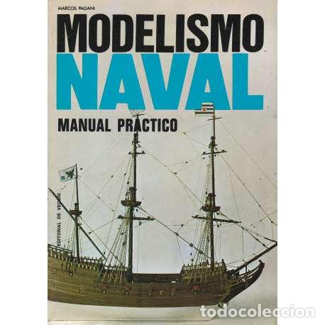 Libros: Modelismo naval. Manual pr&aacute;ctico - Pagani, Marcos - Foto 1