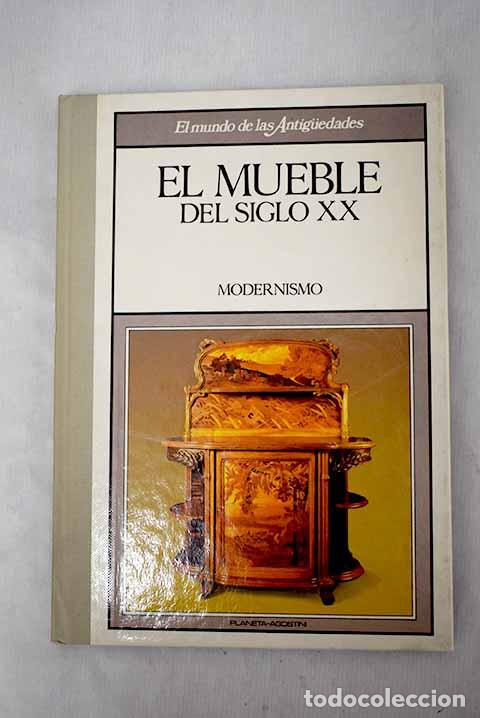 Libros: El mueble del siglo XX: modernismo