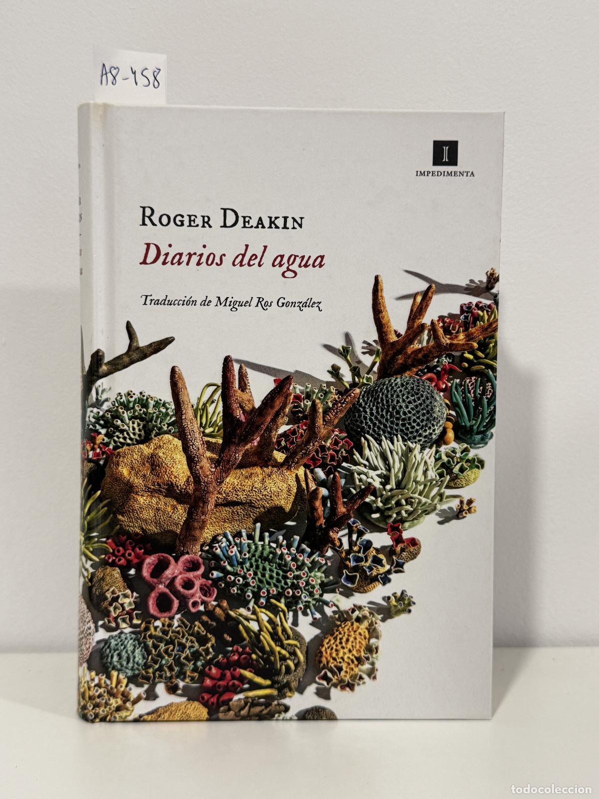 B&uuml;cher: DEAKIN, Roger. - Diarios del agua.