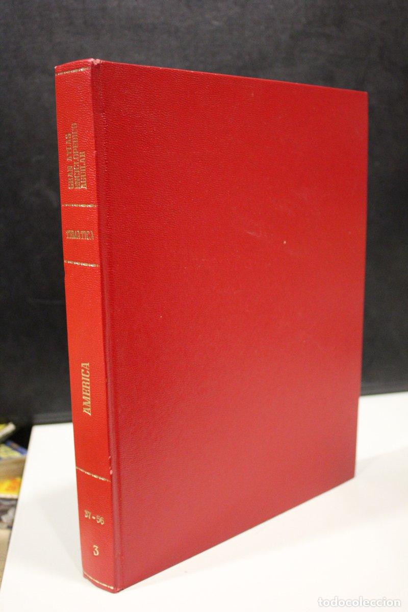 Libros: Gran Atlas Enciclop&eacute;dico Aguilar. Tem&aacute;tica Am&eacute;rica. Tomo III. N&uacute;meros 37-56. - Vv.aa.