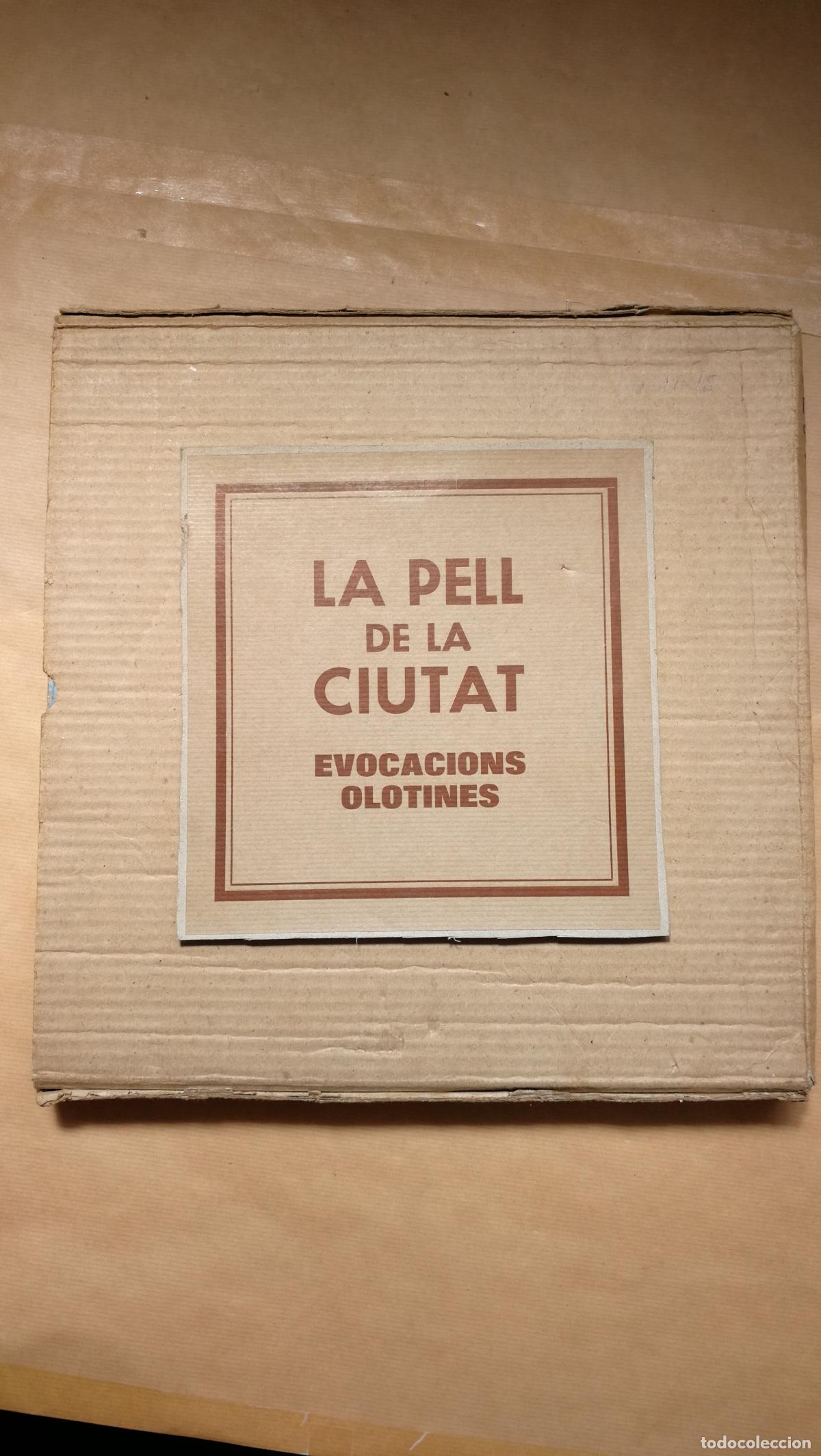 Libros: LA PELL DE LA CIUTAT(EVOCACIONS OLOTINES). - &rdquo;JORDI PUJIULA, JOAN CAPDEVILA, JOAQUIM DOM&Egrave;NECH I MATI