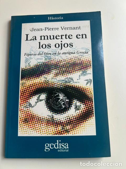 Libros: La muerte en los ojos -Jean Pierre Vernant-