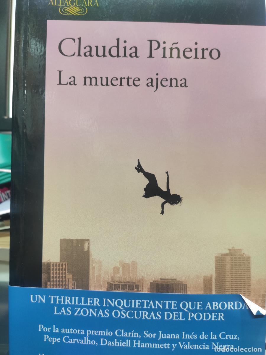 Libros: La muerte ajena - Claudia Pi&ntilde;eiro.