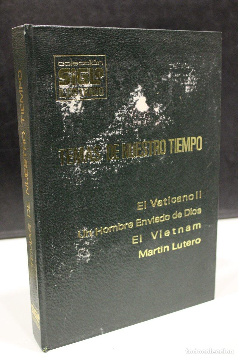 Livros em segunda m&atilde;o: Temas de Nuestro Tiempo.- El Vaticano II.- Un hombre enviado de Dios.- El Vietnam.- Martin Lutero. -