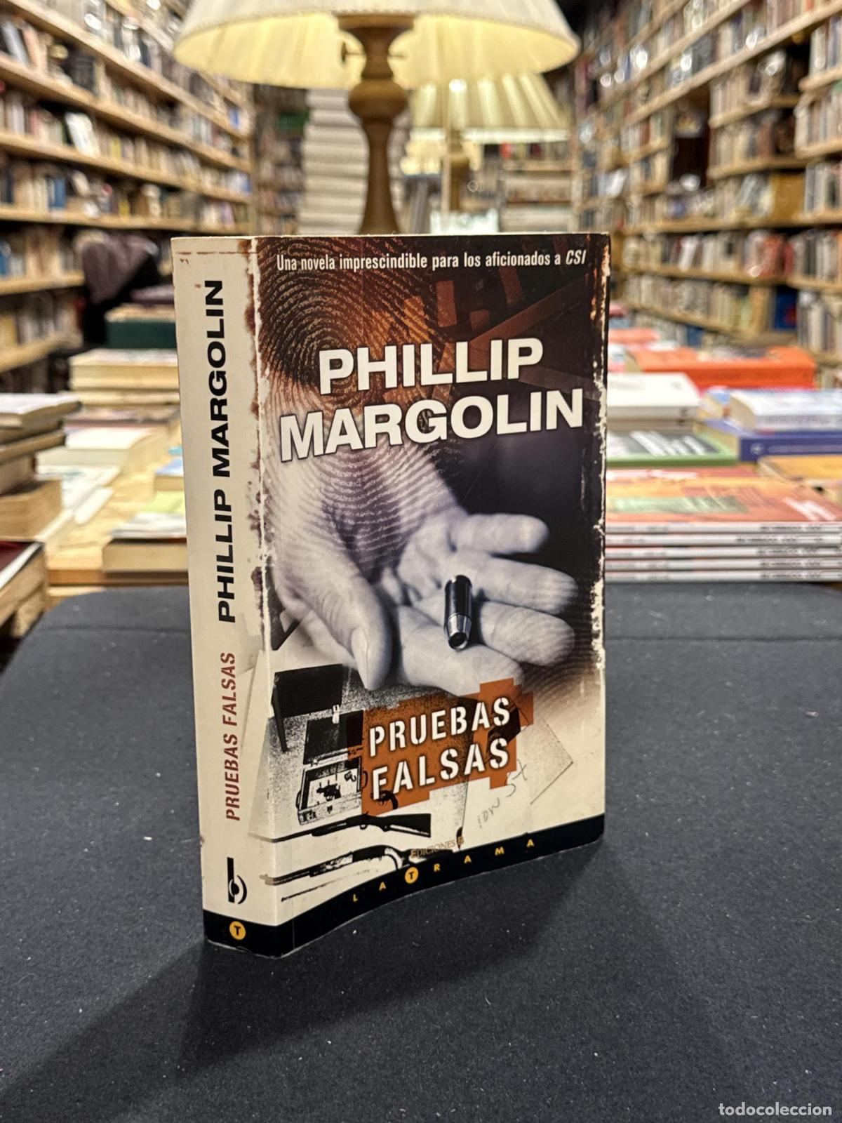 PRUEBAS FALSAS - Philip Margolin