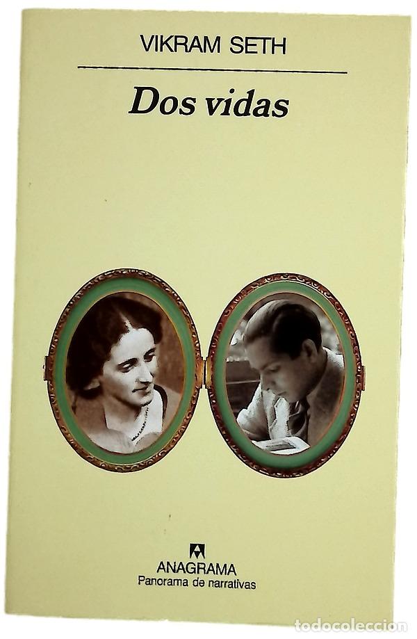 Livres: Dos vidas - Seth, Vikram - Anagrama