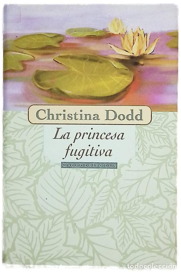 Libros: La princesa fugitiva - Dodd, Christina