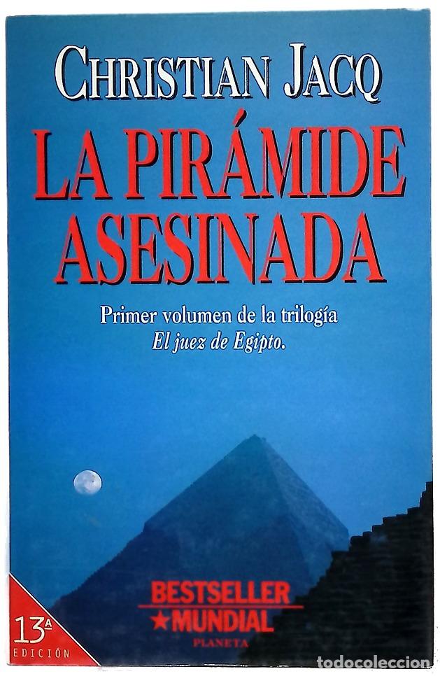 Libros: La pir&aacute;mide asesinada - Jacq, Christian; Serrat Crespo, Manuel