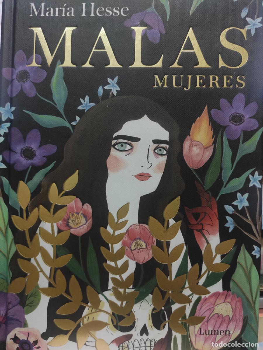Libros: Malas mujeres - Mar&iacute;a Hesse