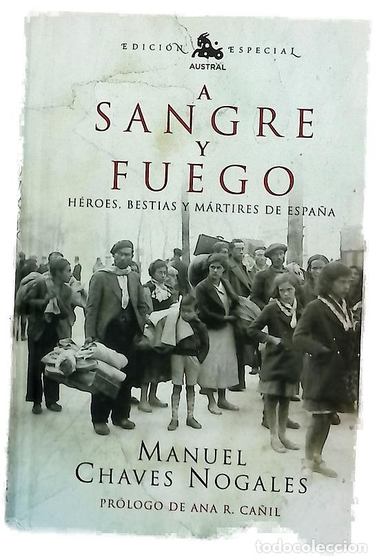 Libros: A sangre y fuego h&eacute;roes, bestias y m&aacute;rtires de Espa&ntilde;a