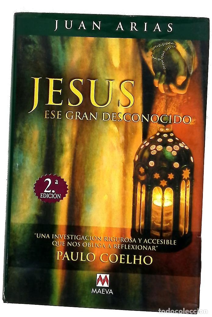 Libros: Jes&uacute;s, ese gran desconocido