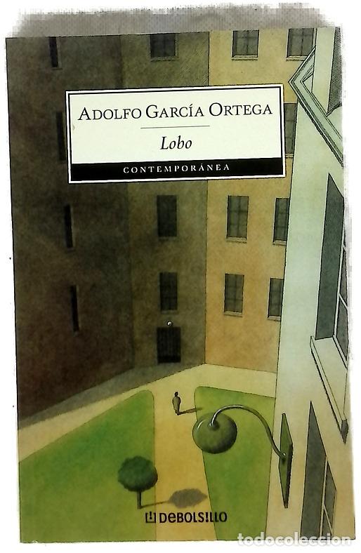 Libros: Lobo - Garc&iacute;a Ortega, Adolfo