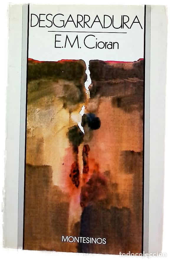 Libros: Desgarradura - Cioran, E. M; Aguilera, Mar&iacute;a Dolores