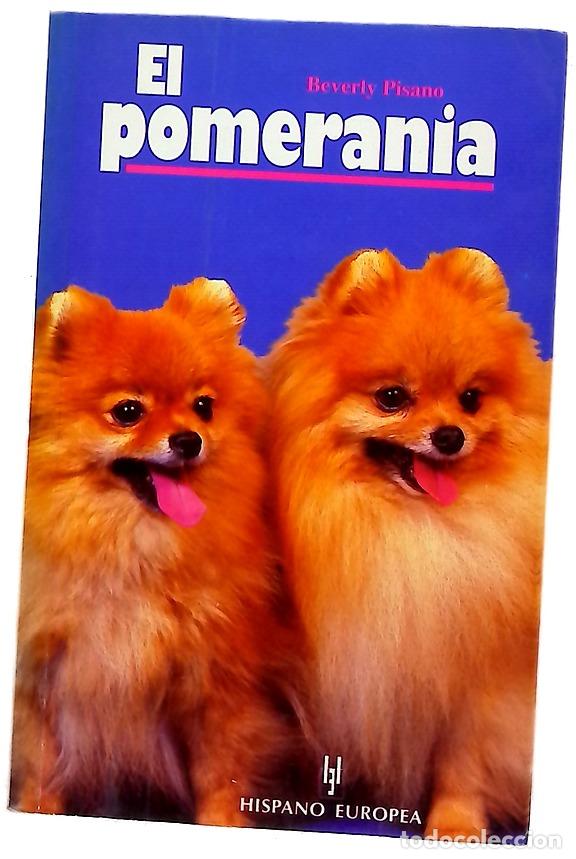 Libros: El Pomerania - Pisano, Beverly