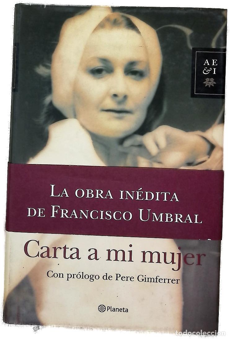 Libros: Carta a mi mujer - Umbral, Francisco