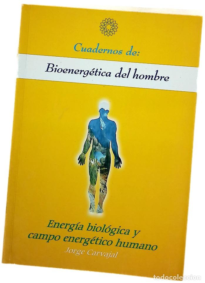 books: Energ&iacute;a biol&oacute;gica y campo energ&eacute;tico humano