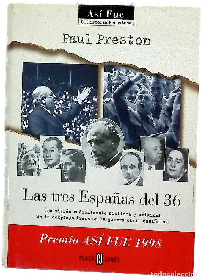 Libros: Las tres Espa&ntilde;as del 36 - Preston, Paul