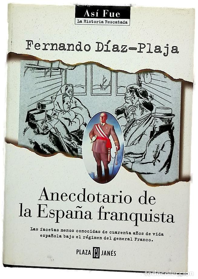 Libros: Anecdotario de la Espa&ntilde;a franquista