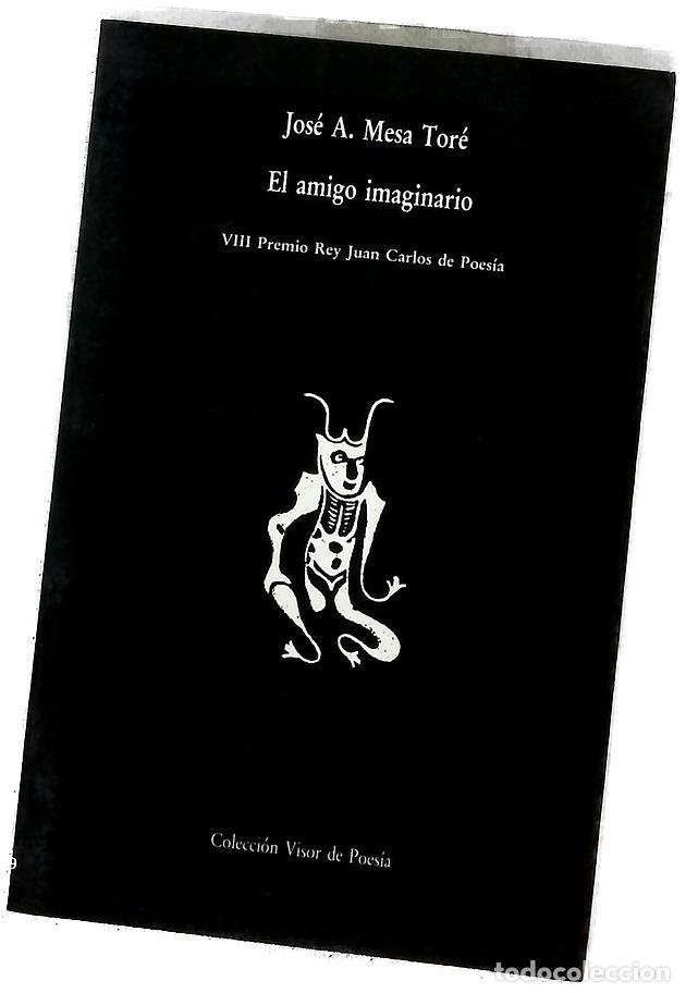 Libros: El amigo imaginario - Mesa Tor&eacute;, Jos&eacute; A