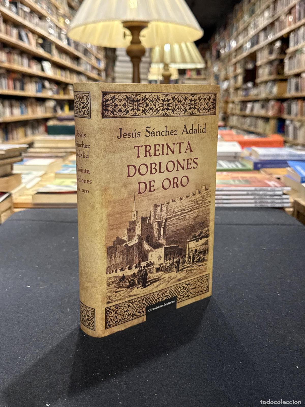Libros: Treinta doblones de oro - Jes&uacute;s S&aacute;nchez Adalid