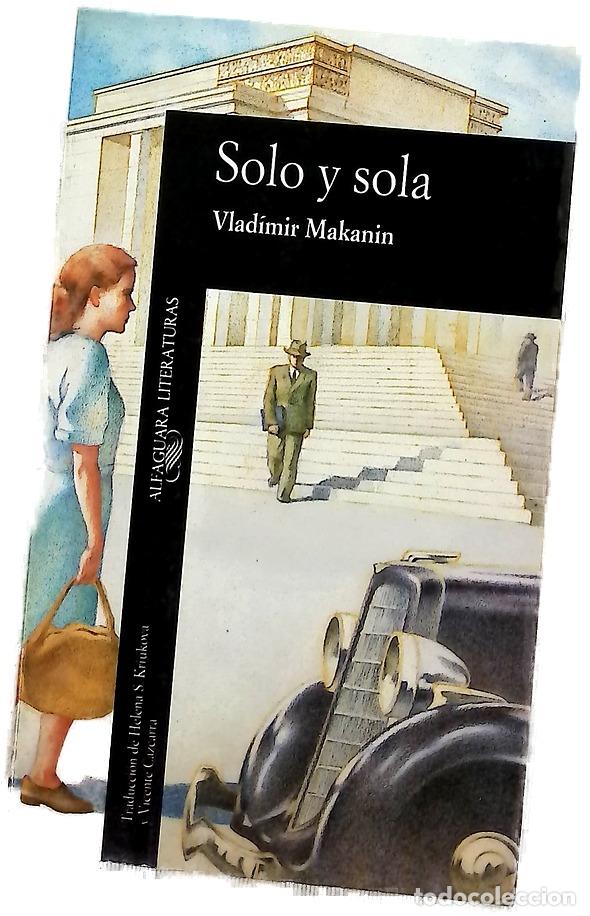 Livres: Solo y sola - Makanin, Vladimir